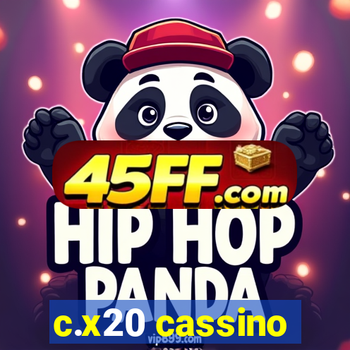 c.x20 cassino
